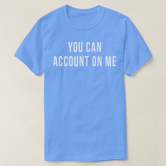 Accountant Taes Ta CPA Pro Bookkeeper Funny Cute  T-Shirt (Design vorne)