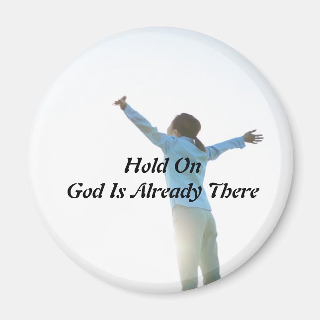 Accroche Dieu Est Déjà Là Magnets (Devant)
