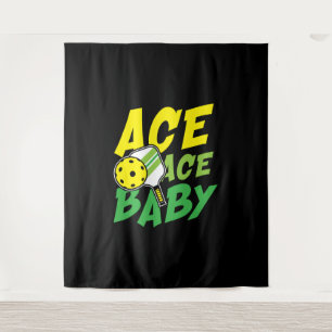 Ace ace Baby für Pickleball-Spieler Wandteppich