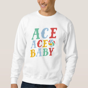 Ace Ace Baby Sweatshirt