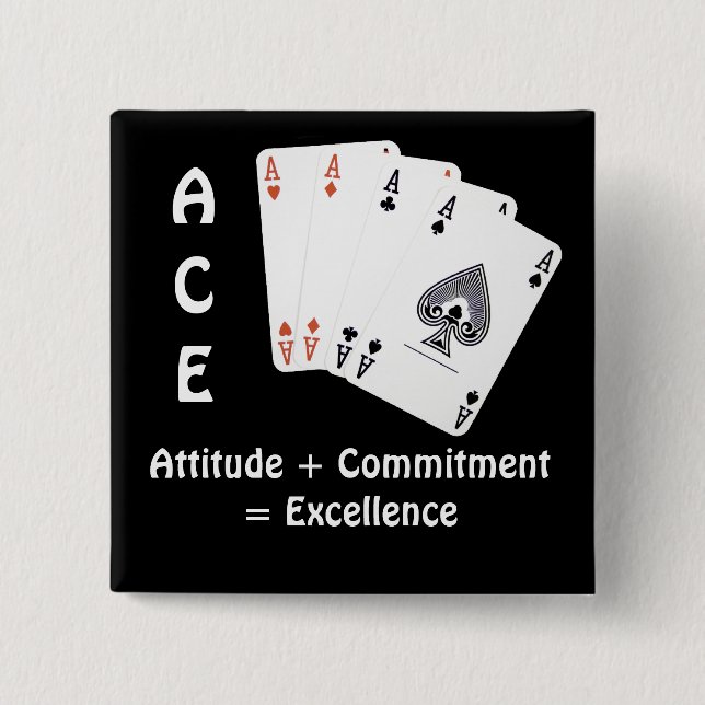 ACE Attitude + Commitment = Exzellenz Button (Vorderseite)