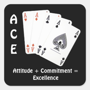 ACE Attitude + Commitment = Exzellenz Quadratischer Aufkleber