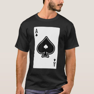 Ace Spade Poker Card Games spielen Karten schwarz T-Shirt