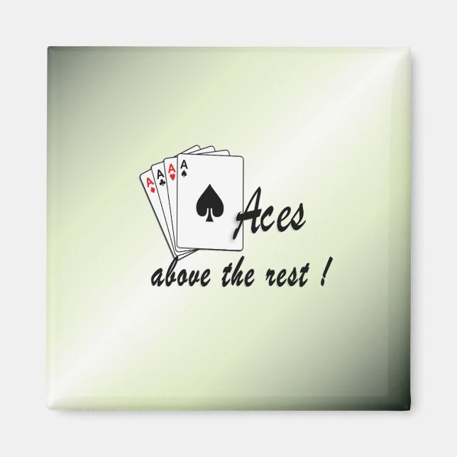 Aces oberhalb der Erholung Green Magnet (Vorne)