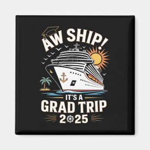 Ach du meine Güte, es ist ein Abschlussfahrt 2025 Magnet