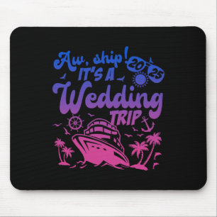 Ach du meine Güte, es ist eine Hochzeitsreise Kreu Mousepad