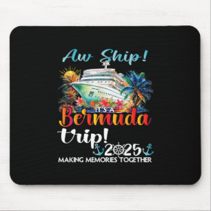 Ach du Schiff Es ist ein Bermuda-Trip 2025 Bermuda Mousepad