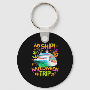 Ach du Schiff! Es ist eine Halloween-Reise Hallowe Schlüsselanhänger