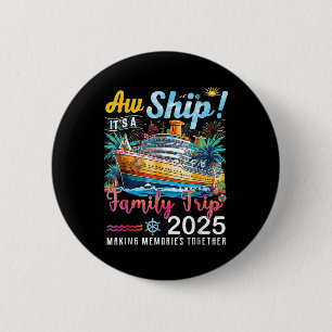 Ach du Schiffe, es ist ein Familientrip 2025 Famil Button