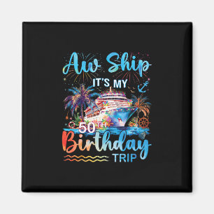 Ach du Schreck, mein 50. Geburtstag ist auf einer Magnet
