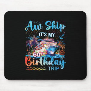 Ach du Schreck, mein 60. Geburtstags-Kreuzfahrt-Ur Mousepad