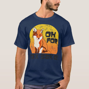 Ach, für Fo Sake, Funny Animal Lover für Männer Fr T-Shirt
