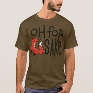 Ach, für Fo Sake Funny Puff T-Shirt