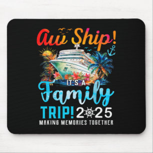 Ach Schade, es ist ein Familientrip 2025 Familie p Mousepad