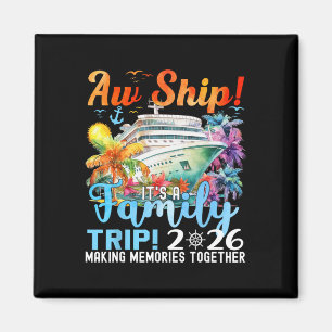 Ach Schiff Es Ist Ein Familientrip 2026 Sommer Pas Magnet
