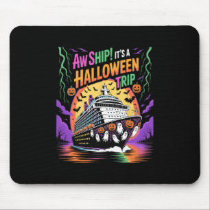Ach Schiff, es ist ein Halloween-Ausflug Lustige K Mousepad