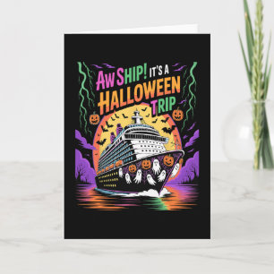 Ach Schiff, es ist ein Halloween-Trip Lustige Kreu Karte