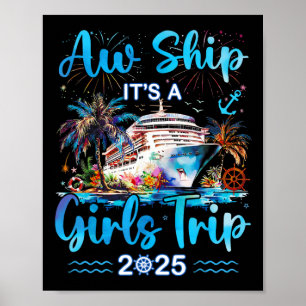 Ach Schiff, es ist ein Mädelsausflug 2025 Kreuzfah Poster