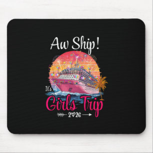 Ach Schiff Mädchen Reise 2026 Kreuzfahrt Gruppe Fa Mousepad