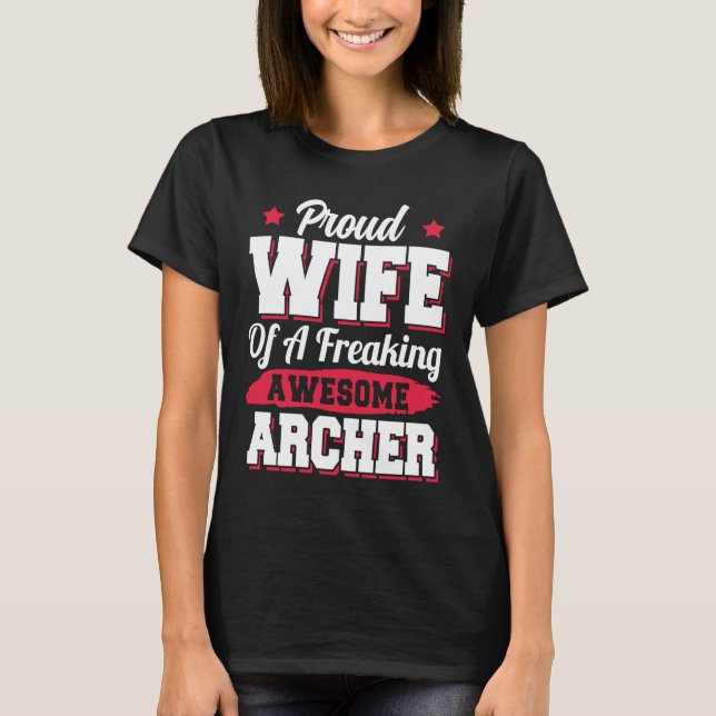 Achery Bowhunting Bow Hunting Archer Ehefrau T-Shirt (Vorderseite)