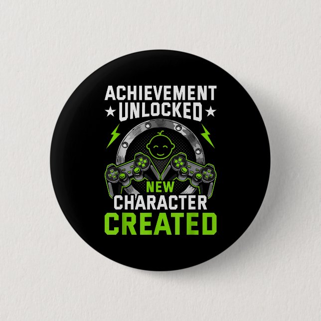 Achievement Unlocked New Character D Video Gamer  Button (Vorderseite)