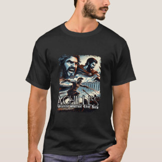 Achilles Valor Ehre Griechischen Mythologie Kriege T-Shirt