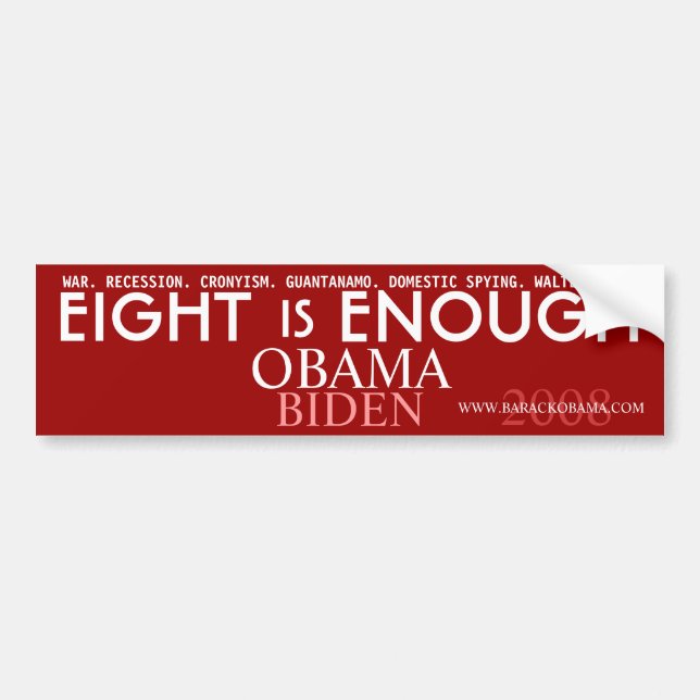 Acht ist GENUG - politischer Autoaufkleber Obama (Vorne)