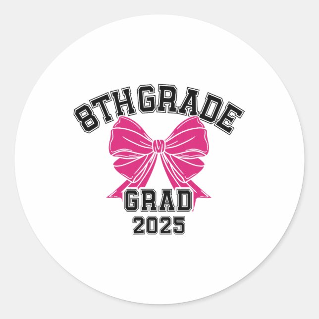 Achte 8. Grad Grad 2025 Coquette Mittelschule Runder Aufkleber (Vorderseite)