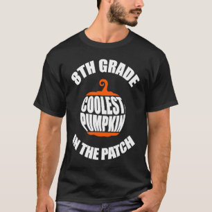 Achte 8. Klasse Coolster Kürbis in die Patchkids T-Shirt
