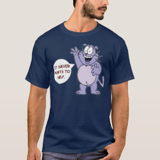 Achte die Katze, die es nie schmerzt zu helfen  T-Shirt