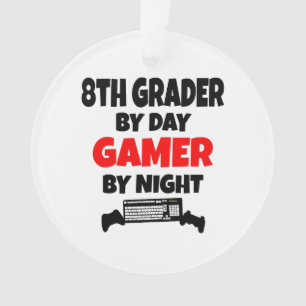 Achte Grade by Day Gamer by Night Ornament