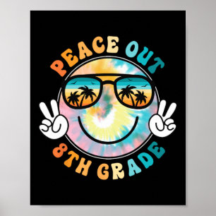 Achte Grade Peace Out School 2024 Letzter Schultag Poster