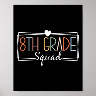 Achte Grade Squad Lehrer Kinder 8. Klasse Zurück Poster