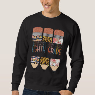 Achte Klasse Lehrer Leopard Bleistift zurück nach Sweatshirt