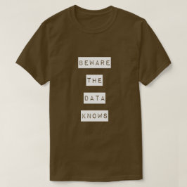 Achten Sie auf den T - Shirt der Daten