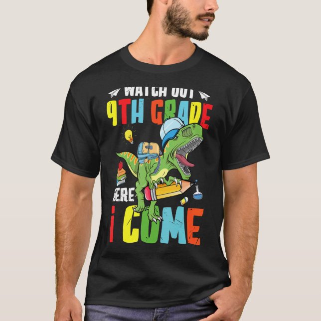 Achten Sie auf die 9. Klasse hier komme ich Dinosa T-Shirt (Vorderseite)