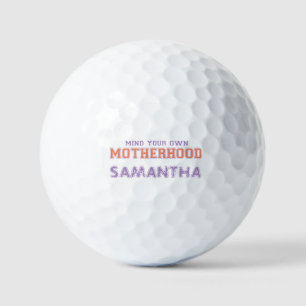 Achten Sie auf Ihre Mutterschaft Golfball