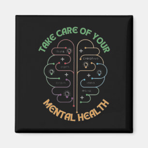 Achten Sie auf Ihre psychische Gesundheit Magnet