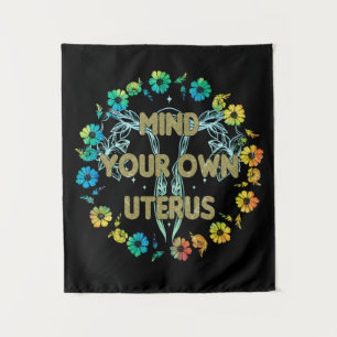 Achten Sie auf Ihren eigenen Uterus Wandteppich