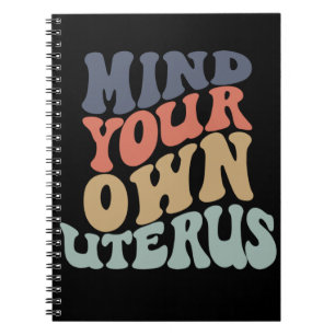 Achten Sie auf Ihren eigenen Uterusfeministen Notizblock