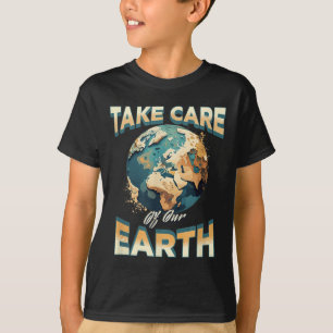Achten Sie auf unseren Umweltschutz auf der Erde T-Shirt