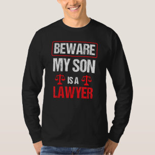 Achten Sie darauf, dass mein Sohn ein Anwalt Absch T-Shirt