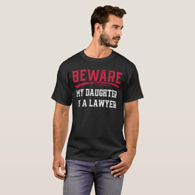 Achten Sie darauf, dass meine Tochter ein Geschenk T-Shirt (Vorne ganz)