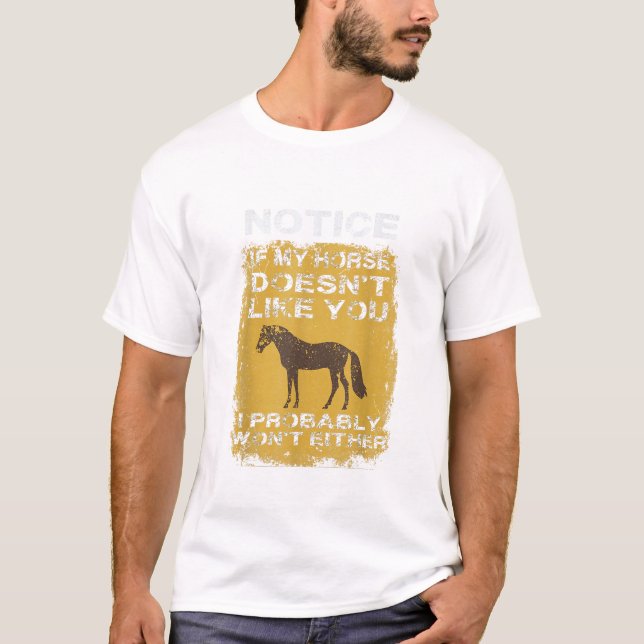 Achten Sie darauf, ob mein Pferd Sie nicht mag, ic T-Shirt (Vorderseite)