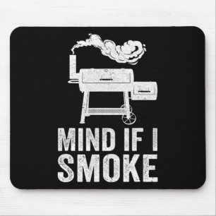 Achten Sie darauf, wenn ich lustige Grillen rauche Mousepad