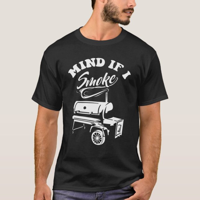 Achten Sie darauf, wenn ich rauche - Funny GRILLEN T-Shirt (Vorderseite)