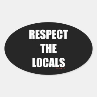 ACHTEN SIE DIE LOKALE STICKER DECAL - DARK HINTERG