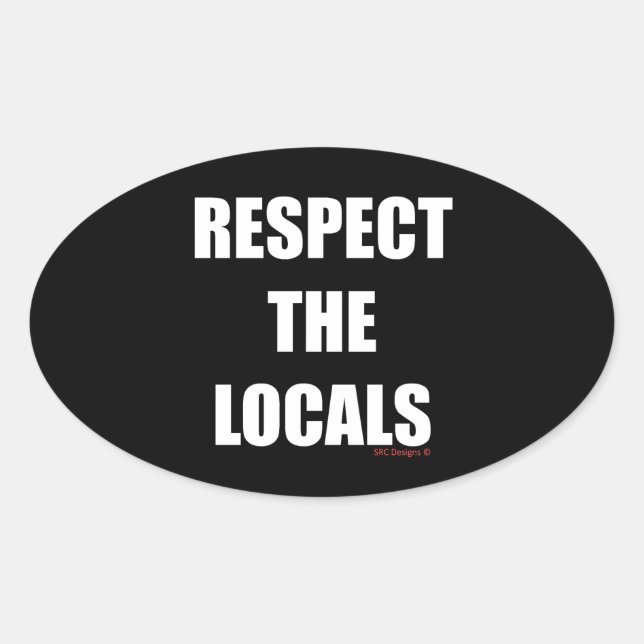 ACHTEN SIE DIE LOKALE STICKER DECAL - DARK HINTERG (Vorderseite)