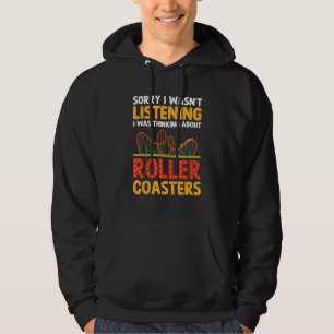 Achterbahn Ich dachte an Achterbahn Hoodie