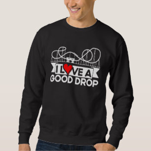 Achterbahn Ich Liebe Einen Guten Tropfen Achterbah Sweatshirt